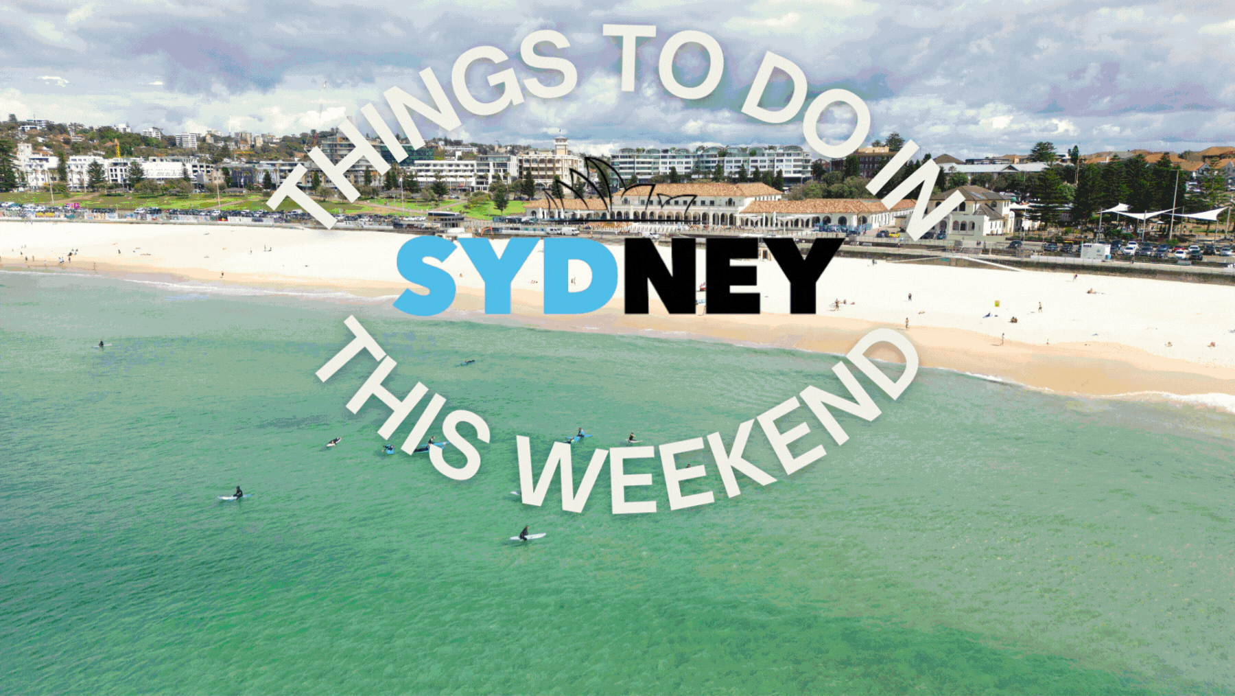 What to do in Sydney this weekend